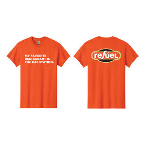 Refuel - My Fav. Restaurant is Gas Station - TShirt Thumbnail