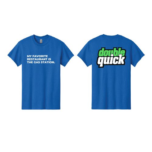 Double Quick - My Fav Restaurant is Gas Station - TShirt Image